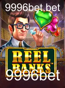 ReelBanks: Explorando o Mundo dos Slots Modernos com 9996bet